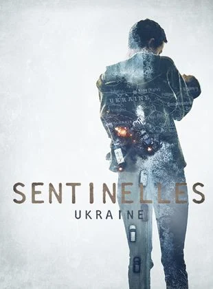 Sentinelles-Ukraine saison 1 poster